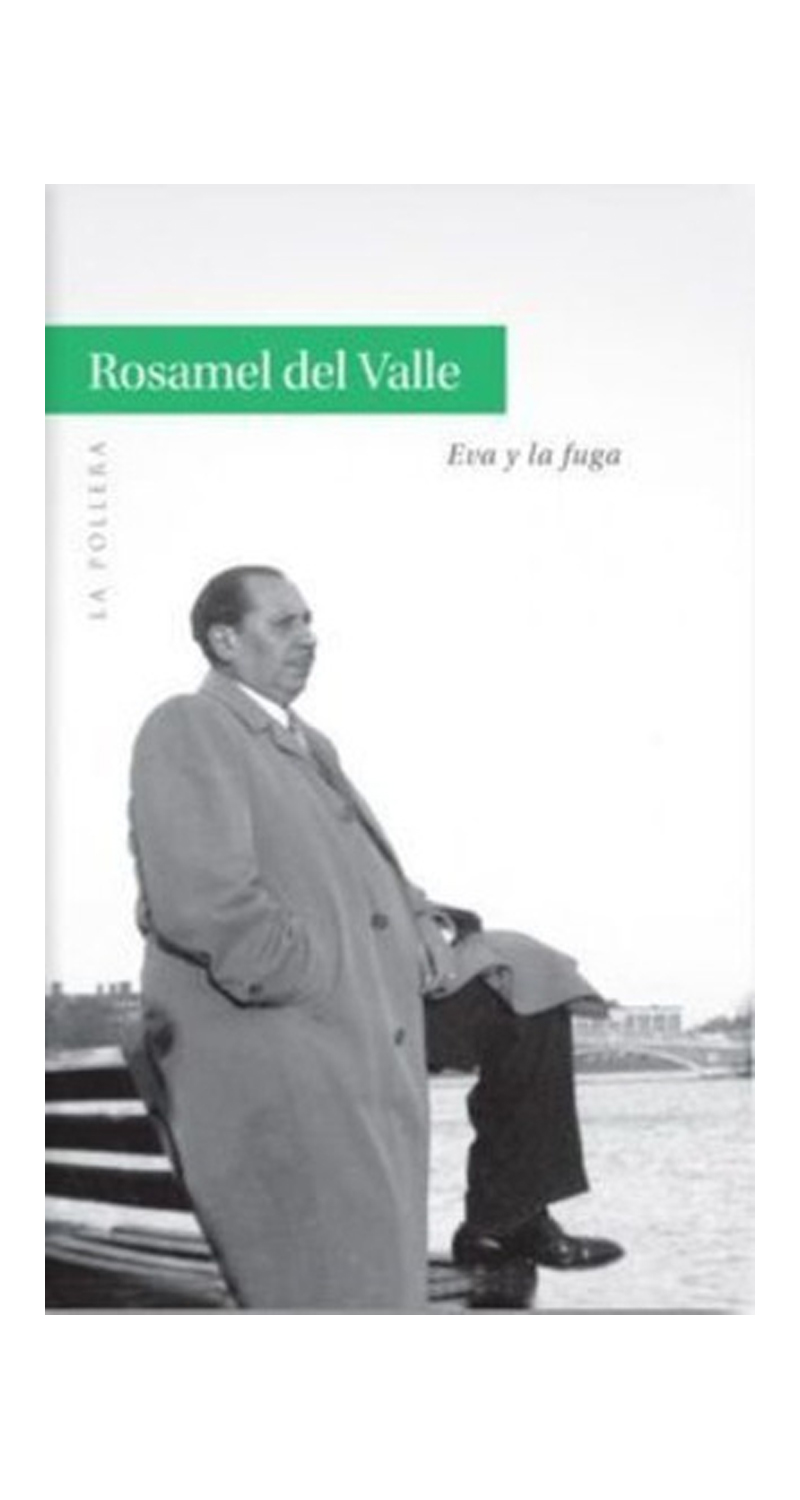 LIBRO EVA Y LA FUGA /558 - ROSAMEL DEL VALLE - 1