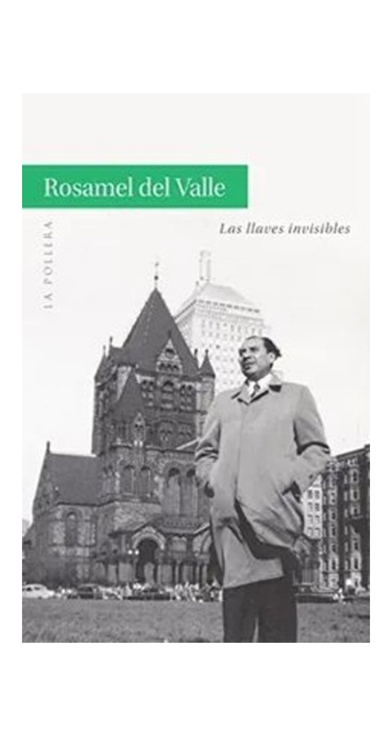 LIBRO LAS LLAVES INVISIBLES /510 - ROSAMEL DEL VALLE - 1