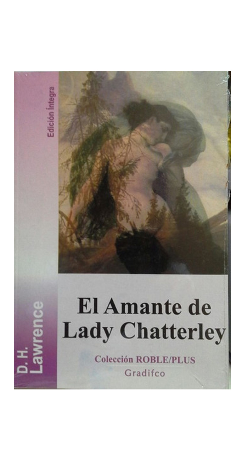 LIBRO EL AMANTE DE LADY CHATERLEY /228 - D.H.LAWRENCE - 1