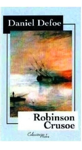 LIBRO ROBINSON CRUSOE / D.DEFOE -991- - 2