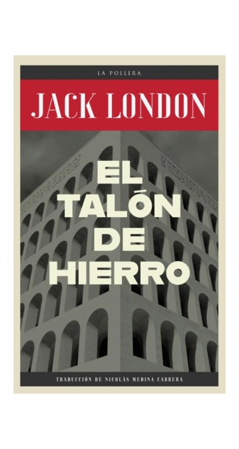 LIBRO EL TALON DE HIERRO - JACK LONDON