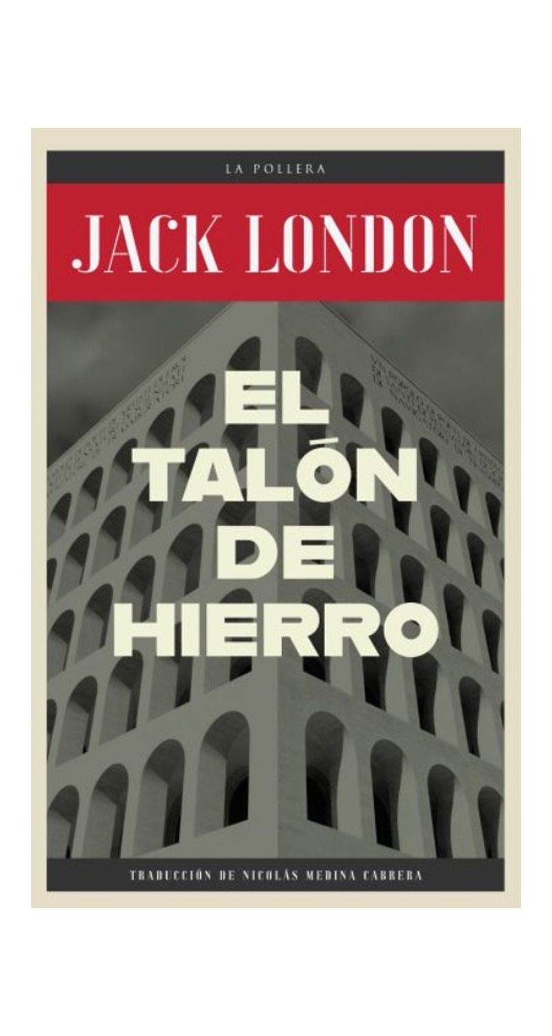 LIBRO EL TALON DE HIERRO - JACK LONDON - 1