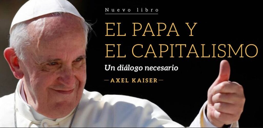 LIBRO EL PAPA Y EL CAPITALISMO 086 AXEL KAISER - 3