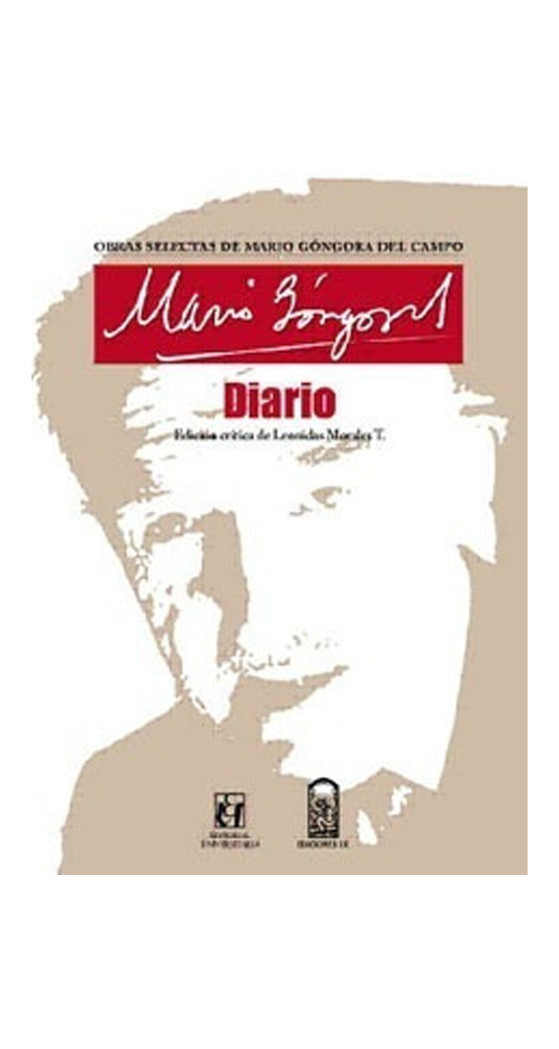 LIBRO DIARIO. OBRAS SELECTAS DE MARIO GONGORA LEONIDAS MORALES - 1
