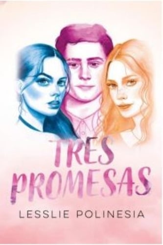 LIBRO TRES PROMESAS / LESSLIE POLINESIA -622- - 1
