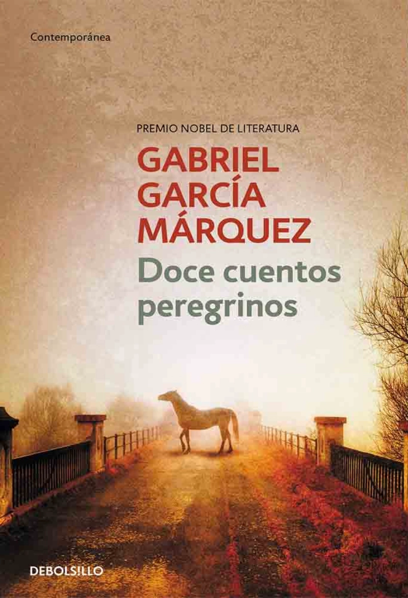 LIBRO DOCE CUENTOS PEREGRINOS / G. GARCIA MARQUEZ -098-