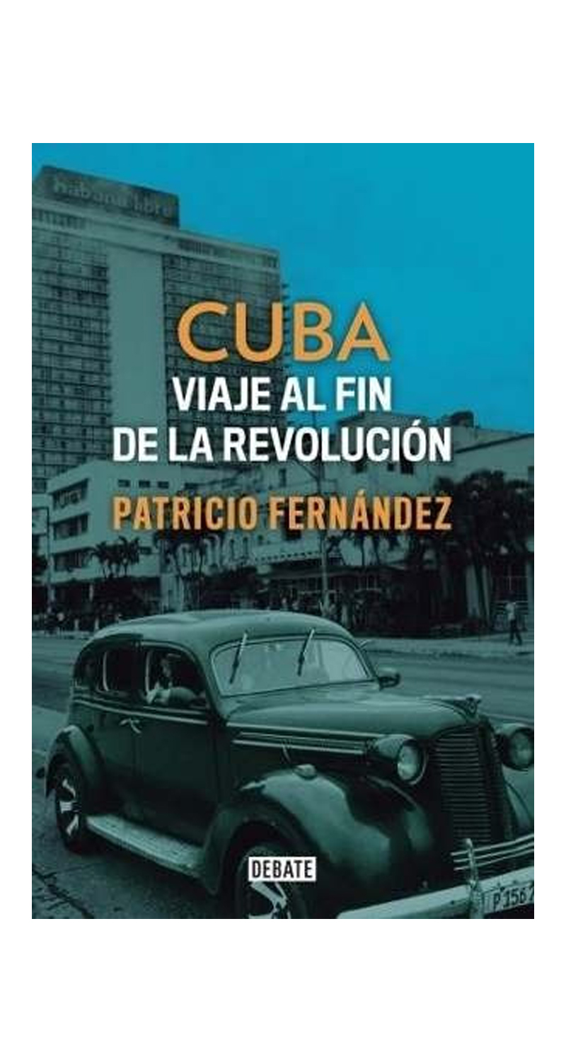 LIBRO CUBA. VIAJE AL FIN DE LA REVOLUCION / PATRICIO FERNANDEZ -771- - 1