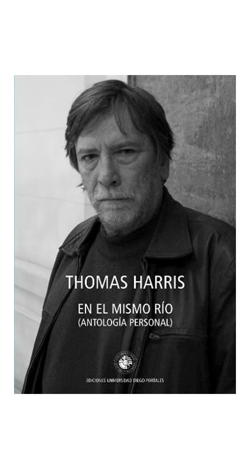 LIBRO EN EL MISMO RIO (ANTOLOGÍA PERSONAL) - THOMAS HARRIS - 1