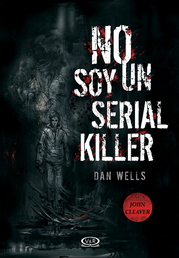 LIBRO NO SOY UN SERIAL KILLER 1 DAN WELLS - 2