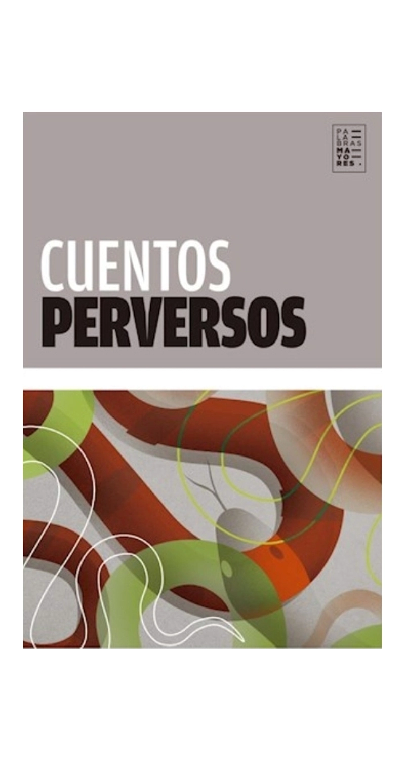 LIBRO CUENTOS PERVERSOS - VARIOS AUTORES - 1