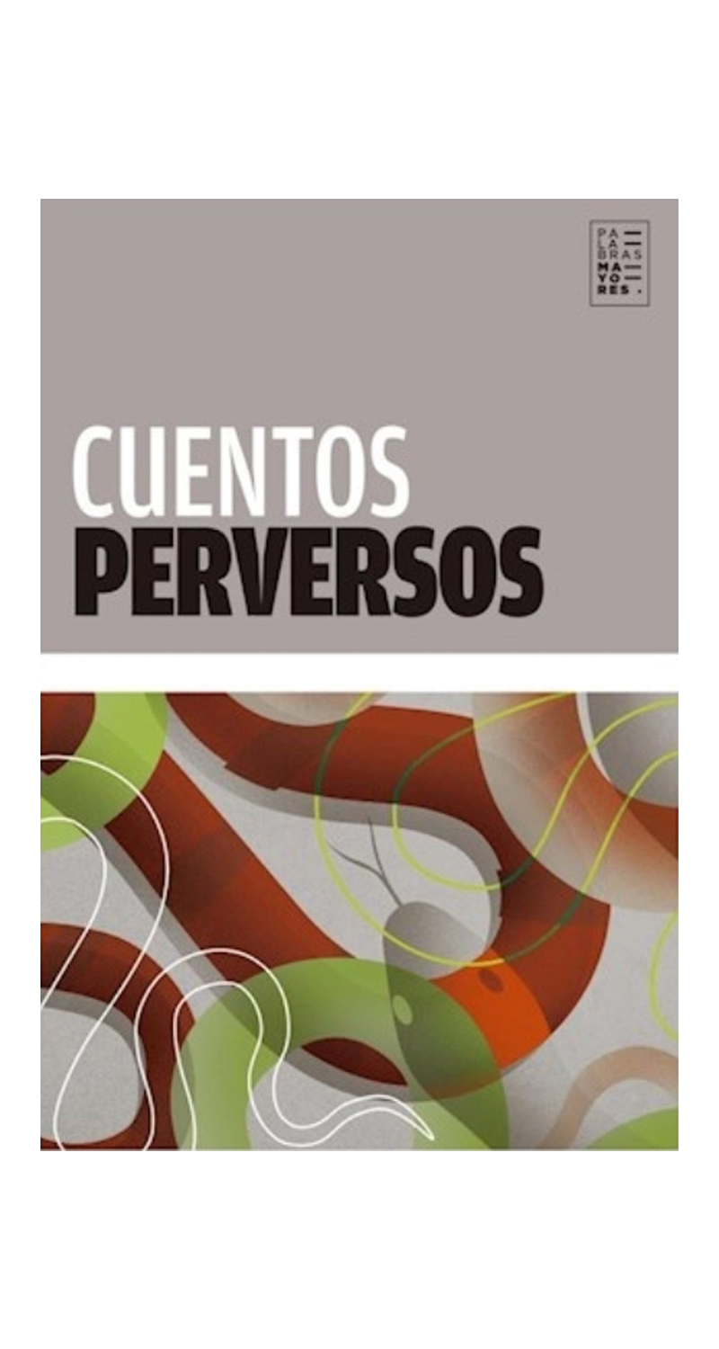LIBRO CUENTOS PERVERSOS - VARIOS AUTORES - 1