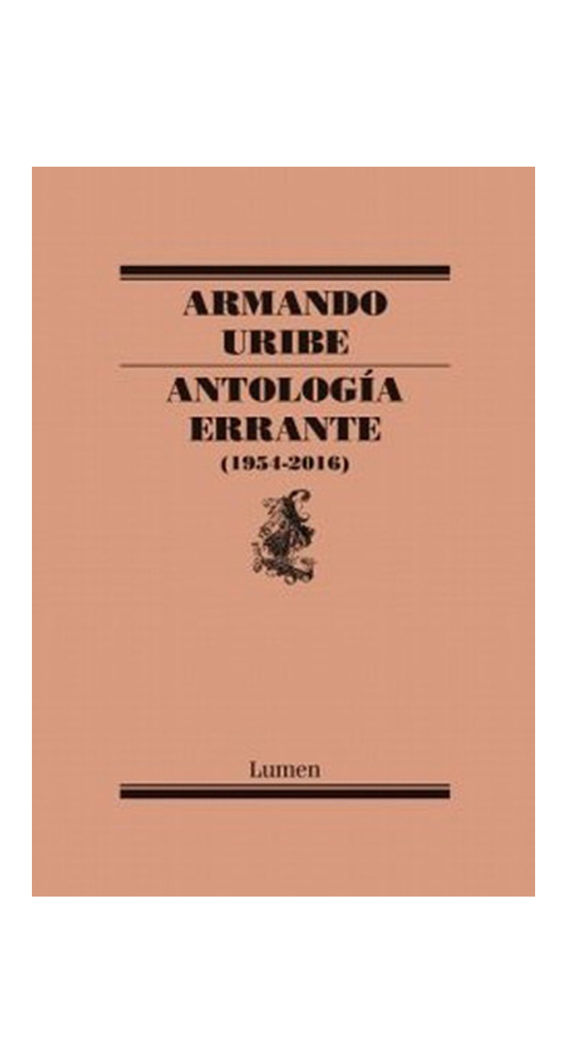 LIBRO ANTOLOGIA ERRANTE / ARMANDO URIBE -557- - 1