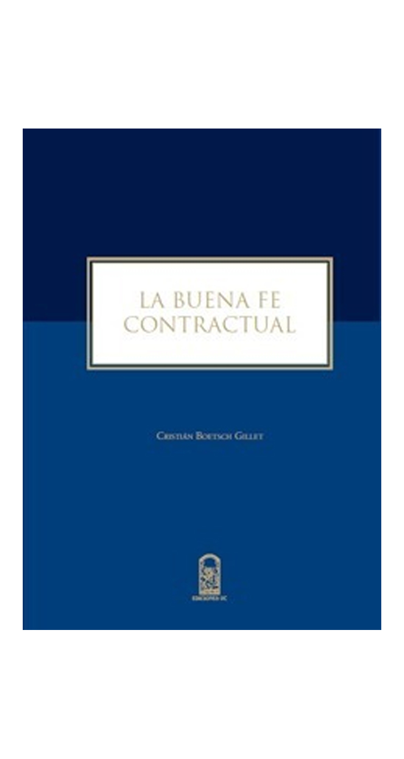 LIBRO LA BUENA FE CONTRACTUAL - C.BOETSCH - 1