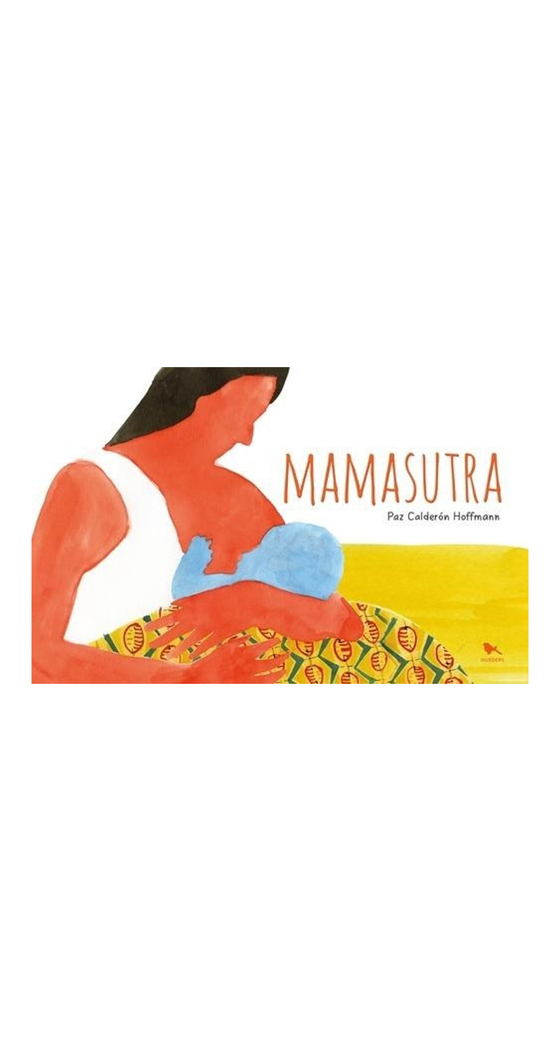 LIBRO MAMASUTRA 856 PAZ CALDERON HOFFMANN - 1