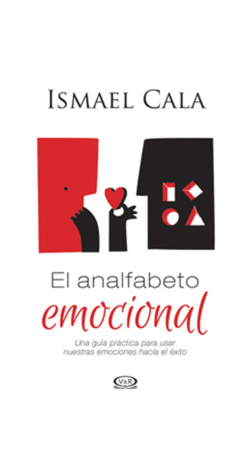 LIBRO EL ANALFABETO EMOCIONAL - ISMAEL CALA - 1
