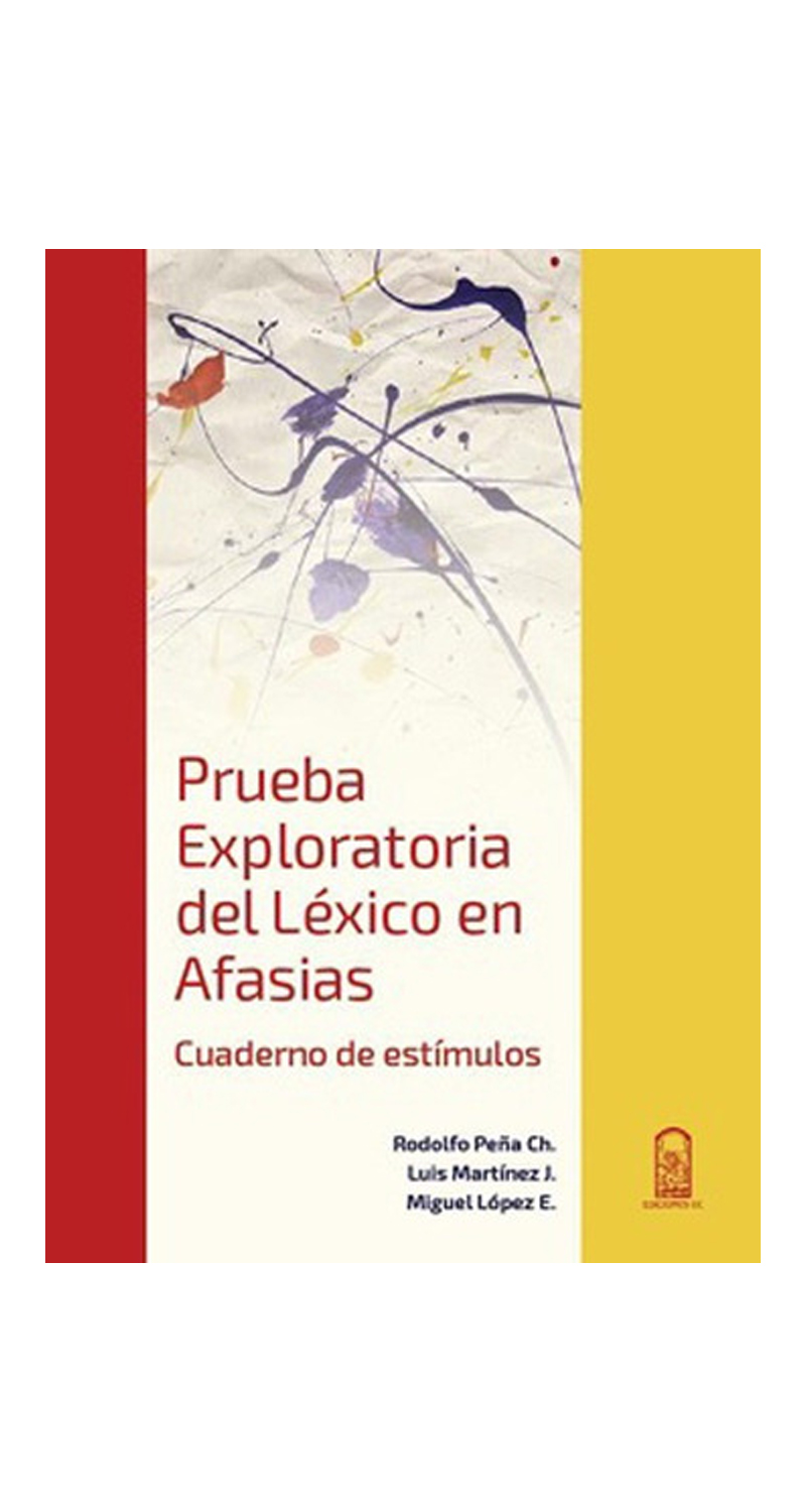 LIBRO PRUEBA EXPLORATORIA DEL LEXICO EN AFASIAS, CUADERNO Y MANUAL RODOLFO PEÑA MARTÍNEZ LÓPEZ - 2
