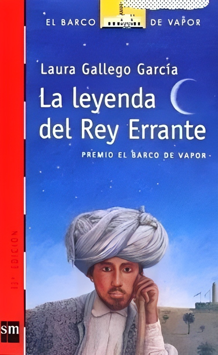 LIBRO LA LEYENDA DEL REY ERRANTE - LAURA GALLEGO GARCIA / EDICIONES SM - 1