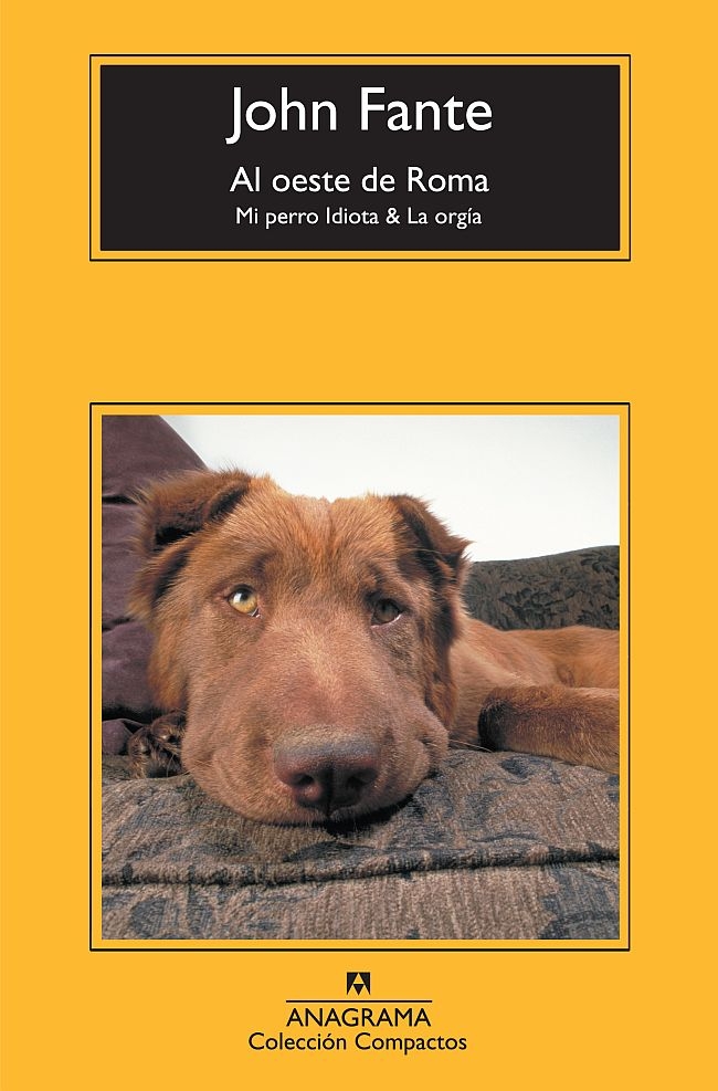 LIBRO AL OESTE DE ROMA - JOHN FANTE - 1