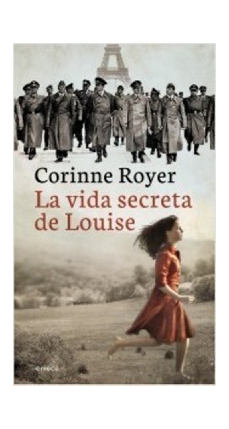 LIBRO LA VIDA SECRETA DE LOUISE /568 - CORINNE ROYER - 2