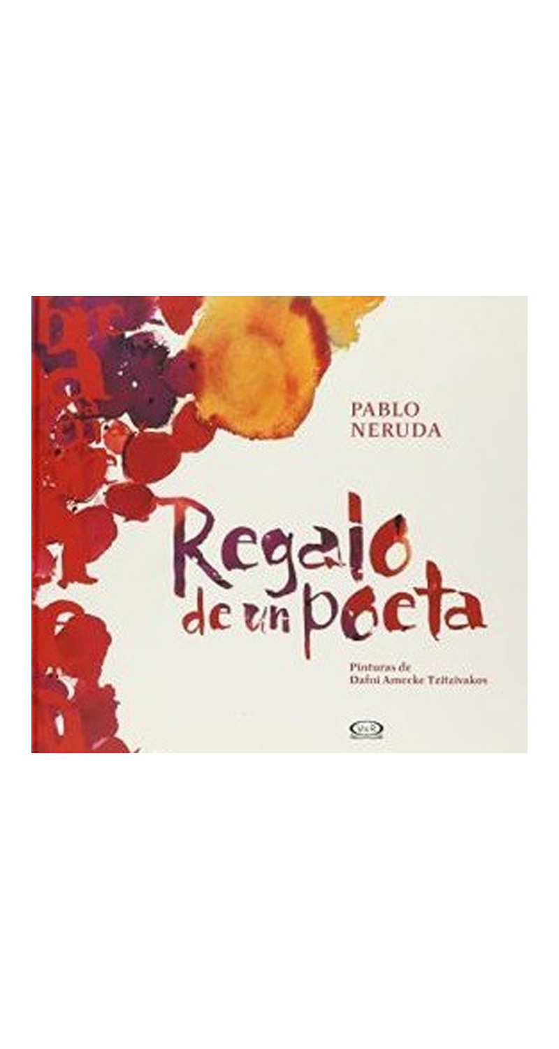 LIBRO REGALO DE UN POETA /465 - PABLO NERUDA - 1