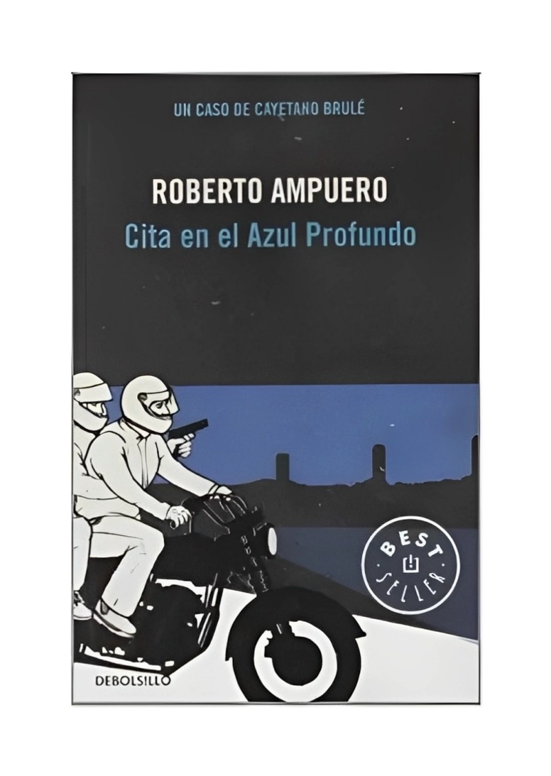 LIBRO CITA EN EL AZUL PROFUNDO - ROBERTO AMPUERO - 1