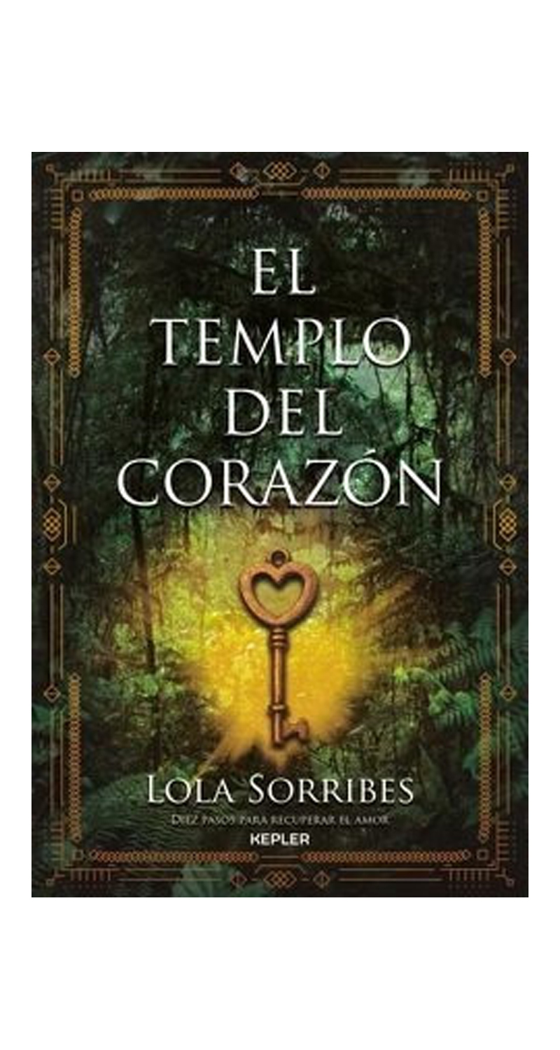 LIBRO EL TEMPLO DEL CORAZON - LOLA SORRIBES - 1