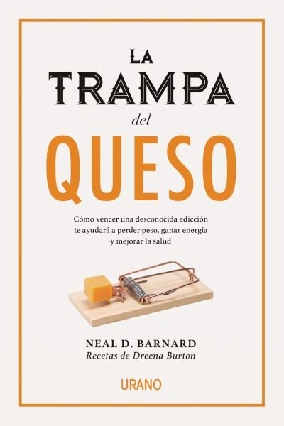 LIBRO LA TRAMPA DEL QUESO - NEAL D BERNARD - 1