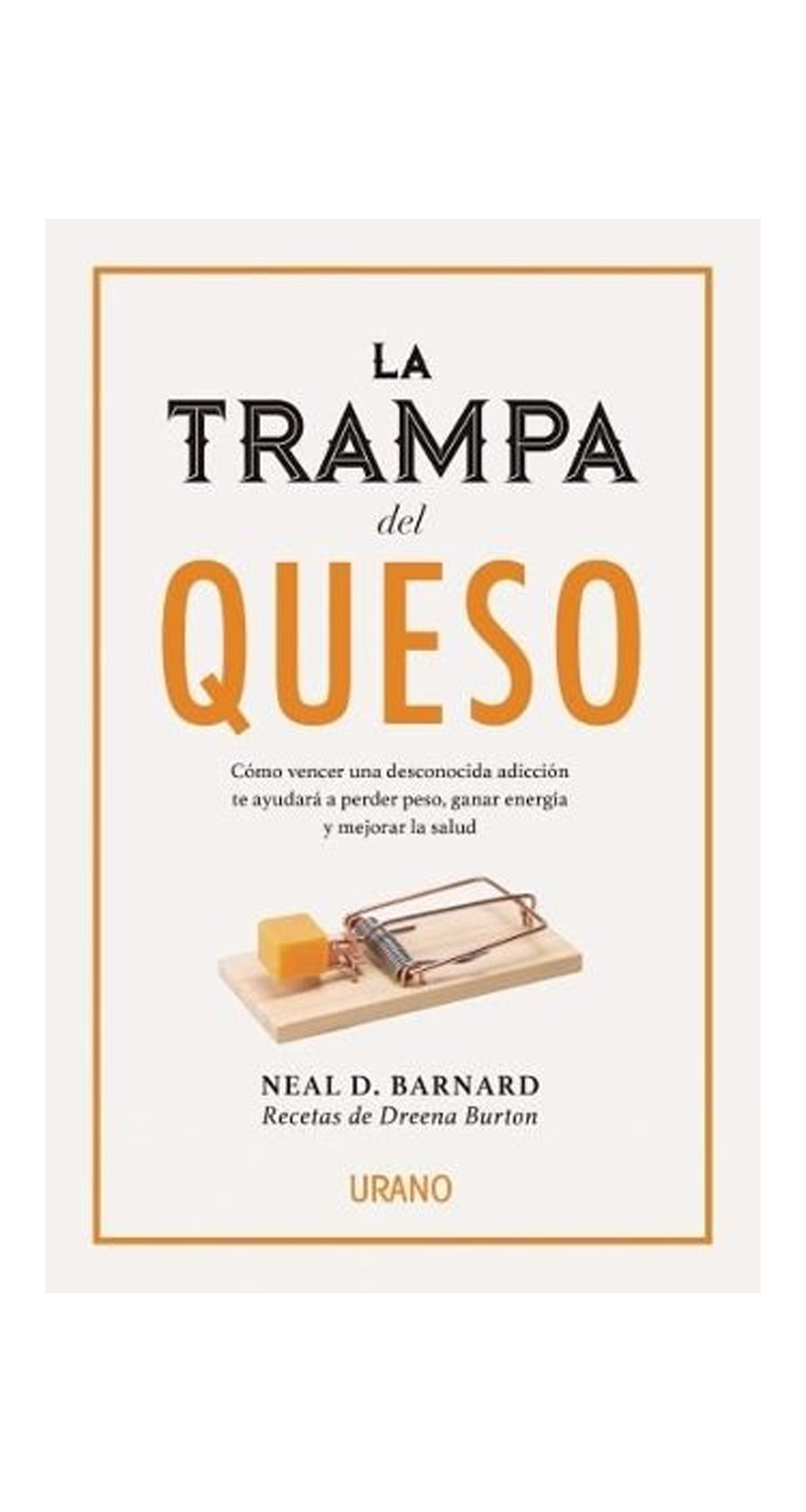 LIBRO LA TRAMPA DEL QUESO - NEAL D BERNARD - 2