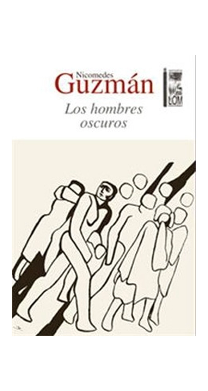 LIBRO LOS HOMBRES OSCUROS /113 - NICOMEDES GUZMAN - 1