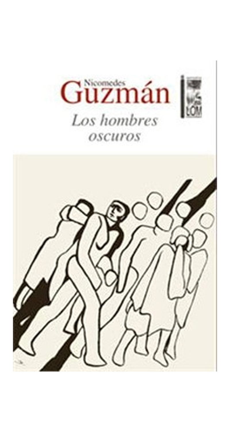 LIBRO LOS HOMBRES OSCUROS /113 - NICOMEDES GUZMAN - 1