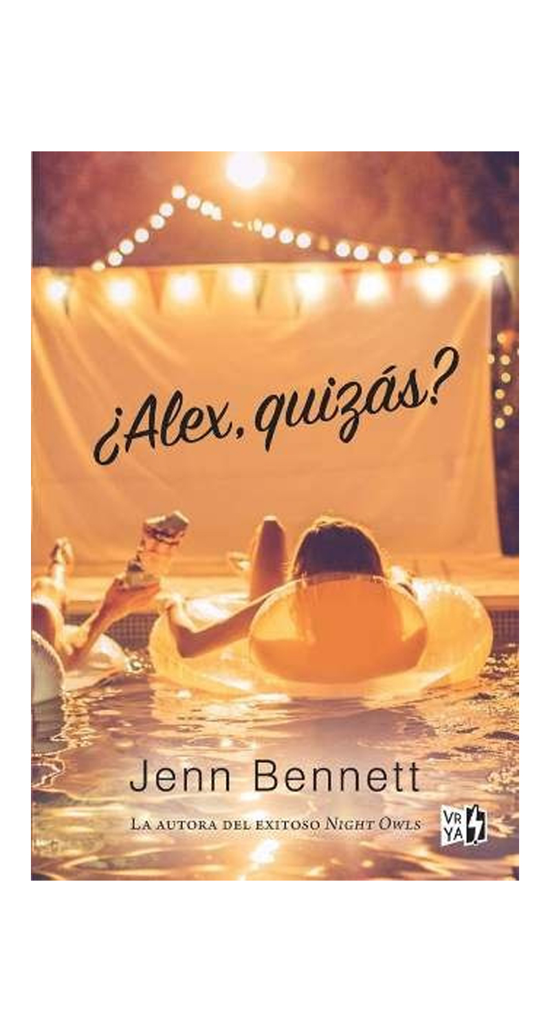 LIBRO ¿ALEX, QUIZÁS? 929 JENN BENNETT - 2
