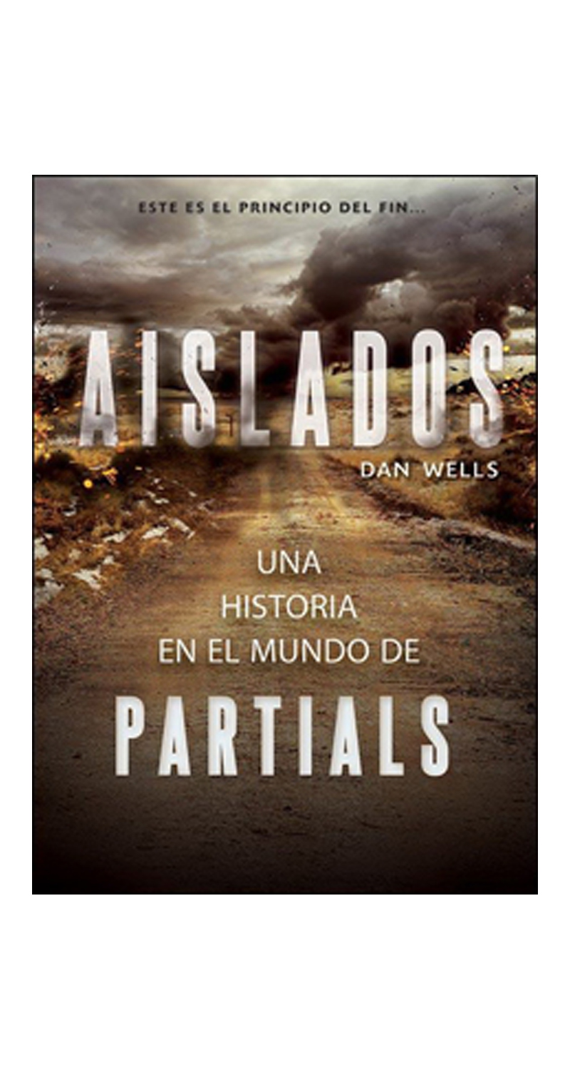 LIBRO AISLADOS DAN WELLS - 1