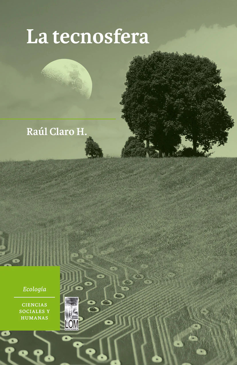 LIBRO LA TECNOSFERA RAUL CLARO - 1