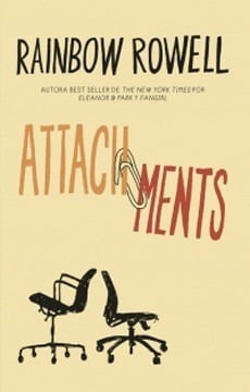 LIBRO ATTACHMENTS (ESPAÑOL) / RAINBOW ROWELL -513- - 1