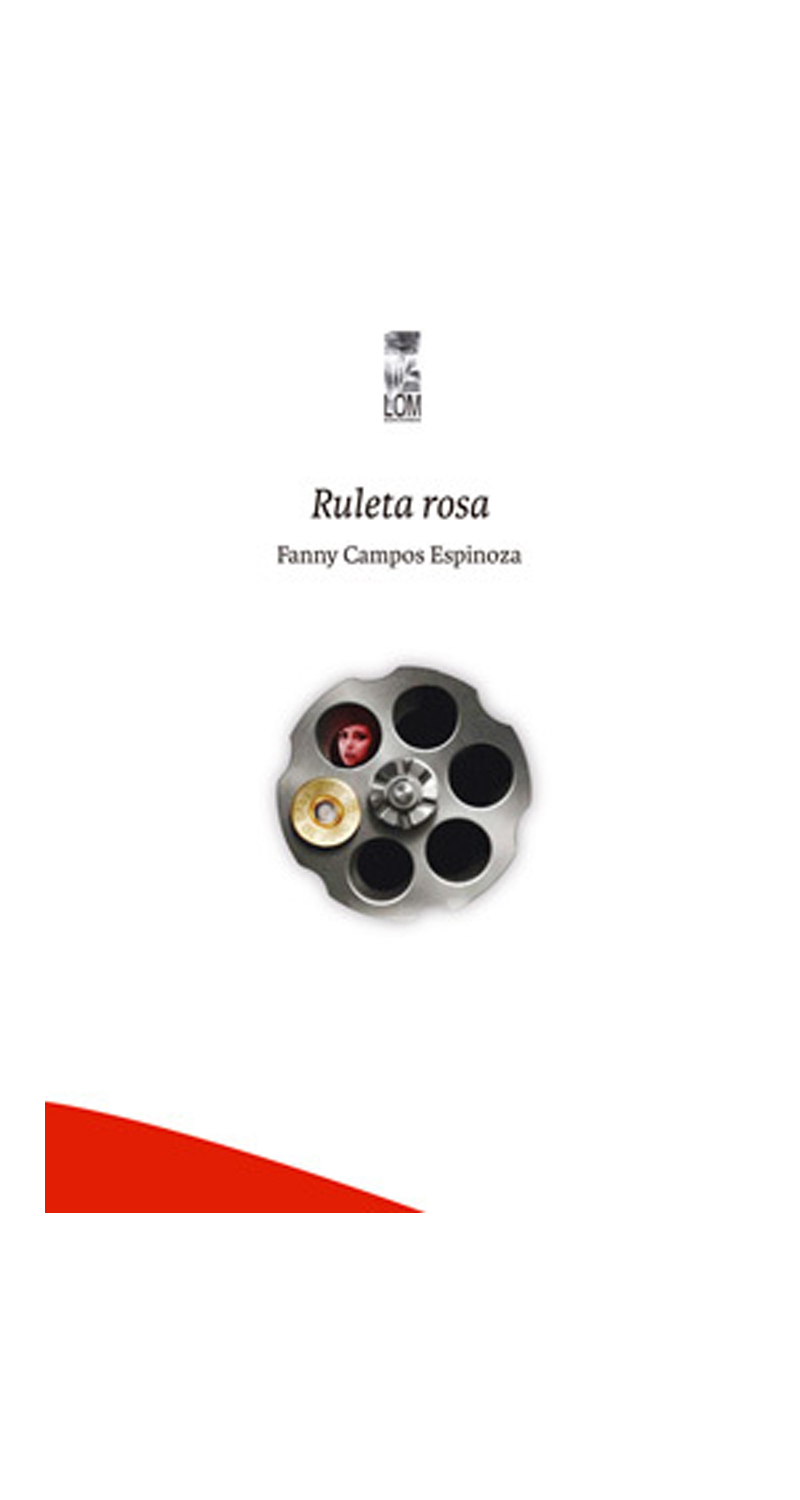 LIBRO RULETA ROSA - FANNY CAMPOS ESPINOZA - 1