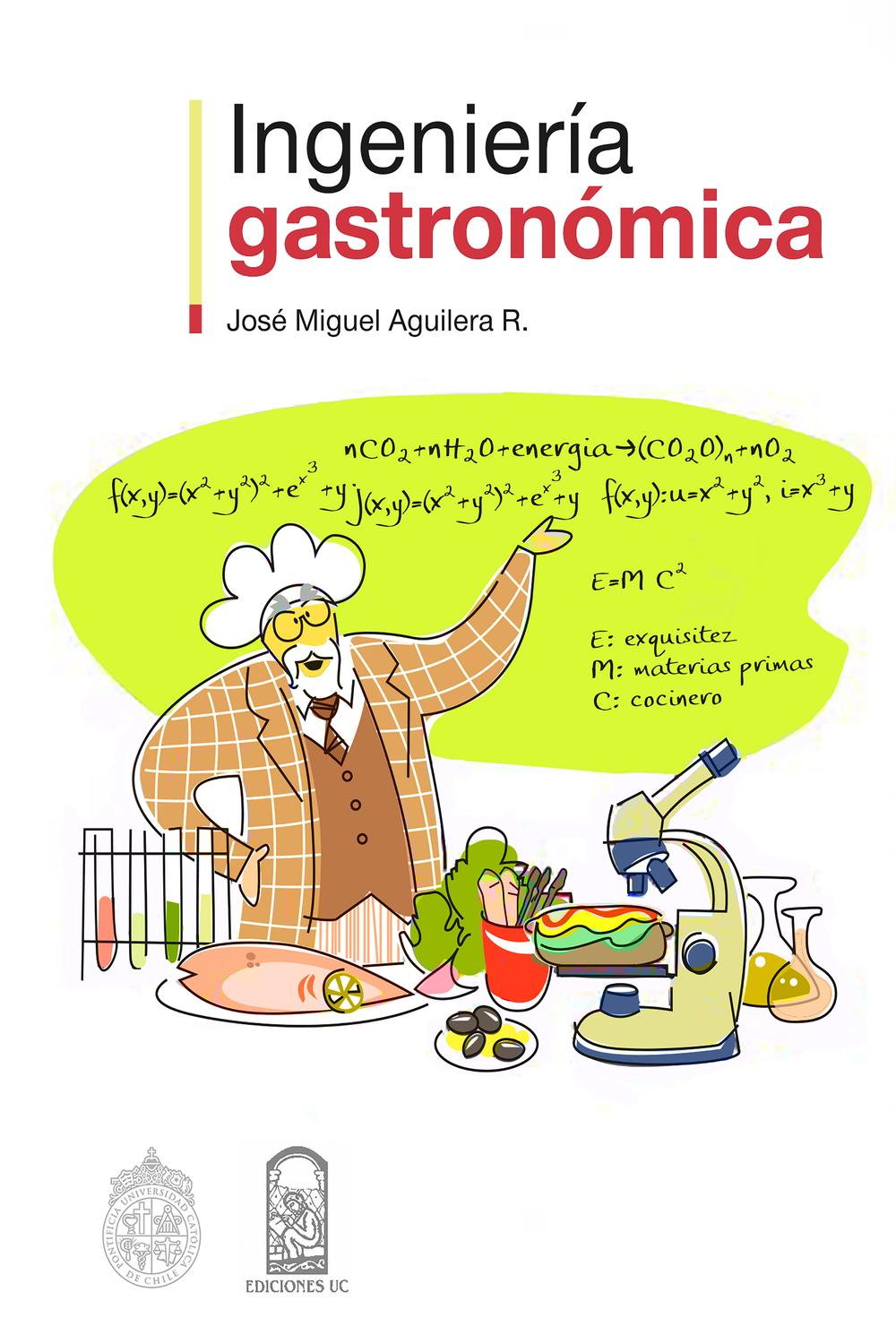 LIBRO INGENIERIA GASTRONOMICA - JOSE MIGUEL AGUILERA - 1