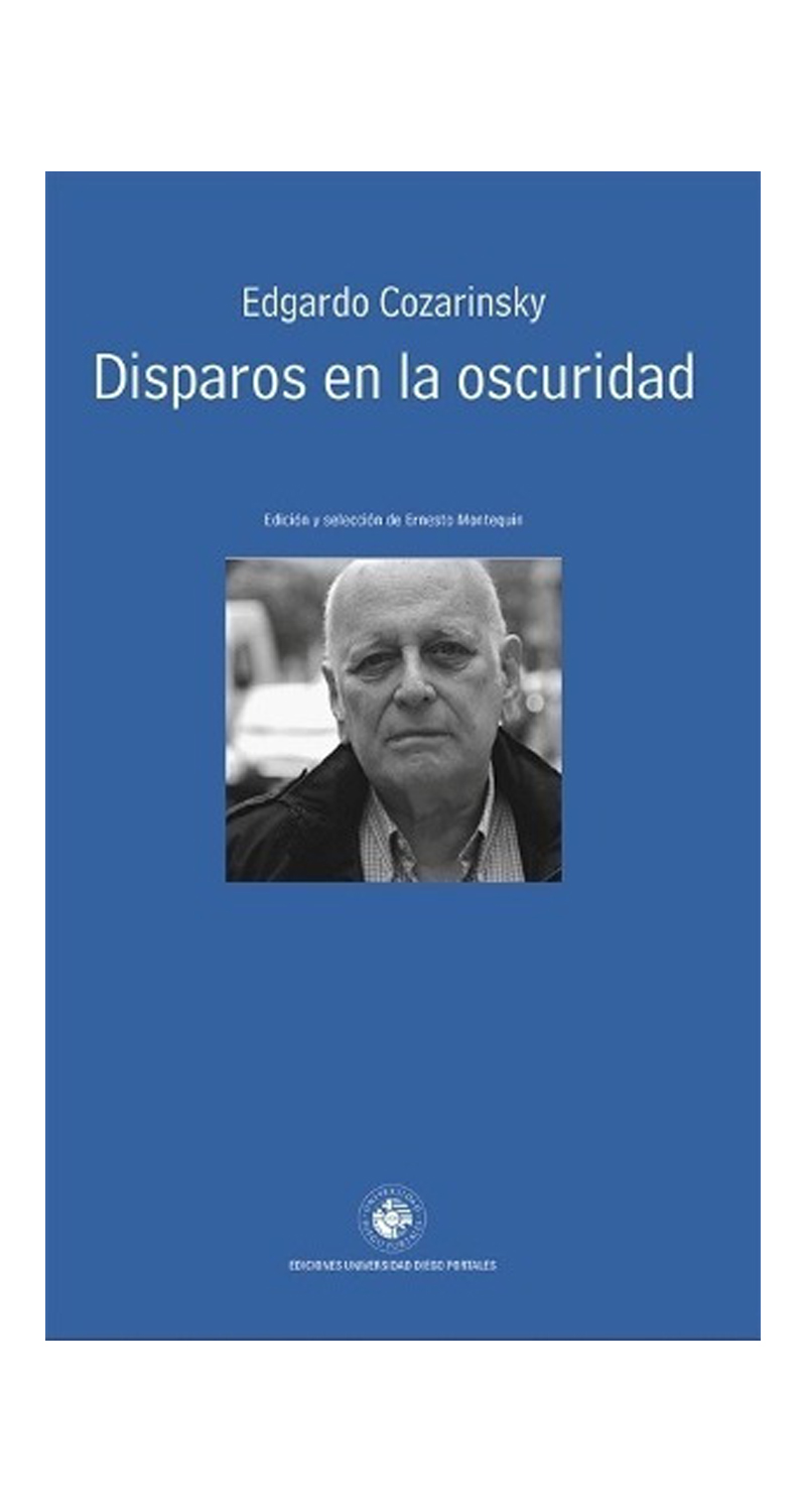 LIBRO DISPAROS EN LA OSCURIDAD 171 EDGARDO COZARINSKY - 1