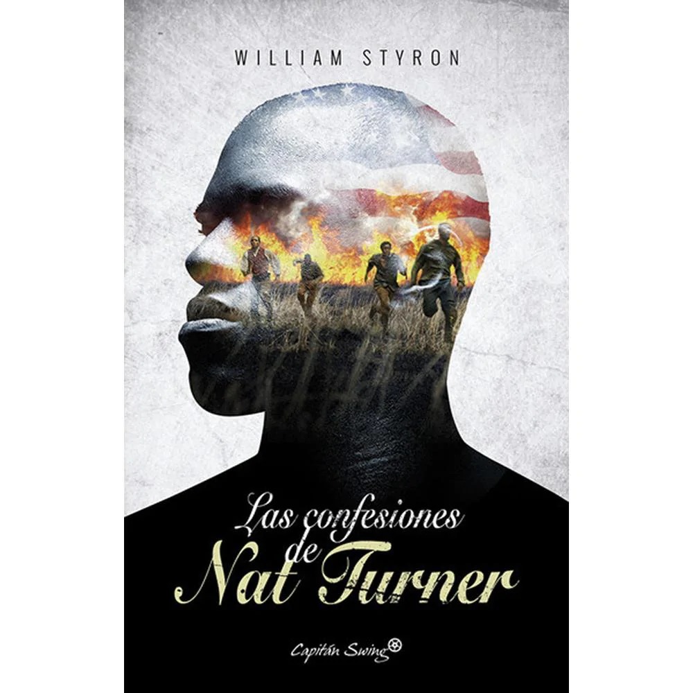 LIBRO LAS CONFESIONES DE NAT TURNER - WILLIAM STYRON - 1