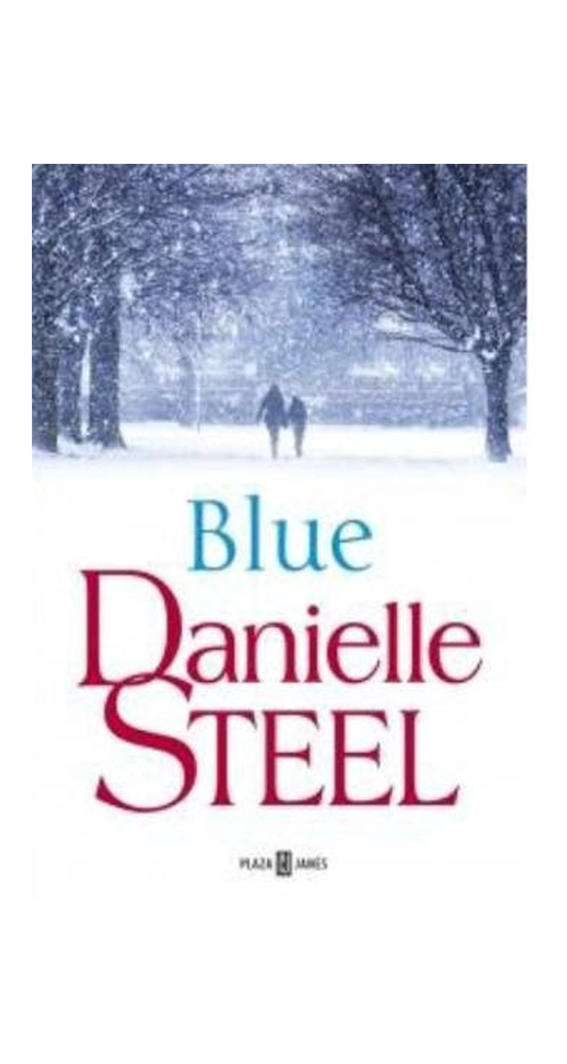 LIBRO BLUE - DANIELLE STEEL / PENGUIN RANDOM HOUSE - 1