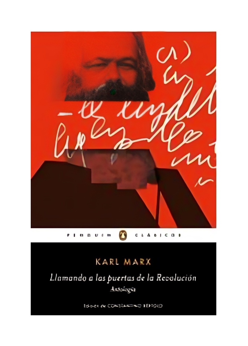 LIBRO LLAMANDO A LAS PUERTAS DE LA REVOLUCION - KARL MARX - 1