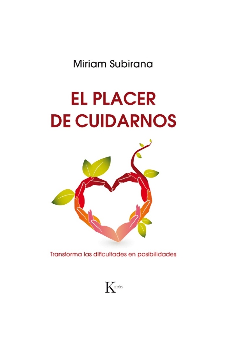LIBRO EL PLACER DE CUIDARNOS - MIRIAM SUBIRANA / KAIRÓS - 1