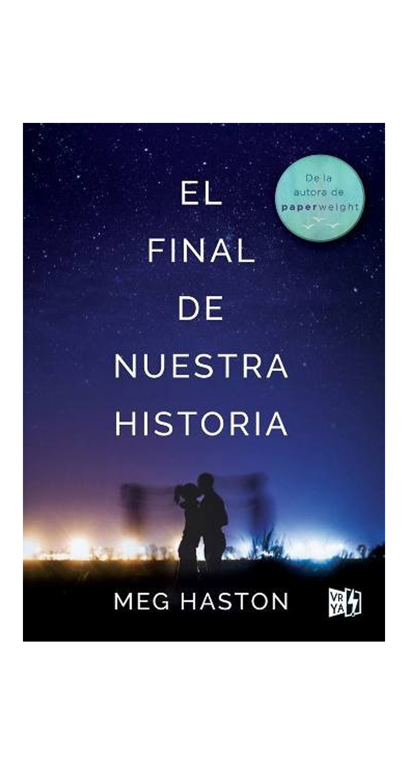 LIBRO EL FINAL DE NUESTRA HISTORIA /936 - MEG HASTON - 1