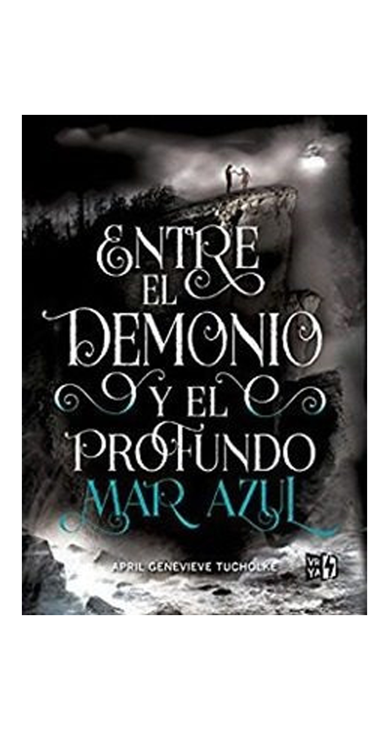 LIBRO ENTRE EL D E M O N I O Y EL PROFUNDO MAR AZUL 694 APRIL GENEVIEVE TUCHOLKE - 1