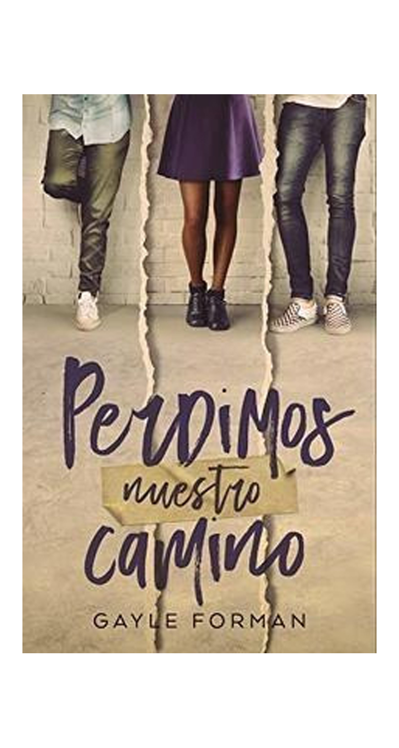 LIBRO PERDIMOS NUESTRO CAMINO GAYLE FORMAN - 1