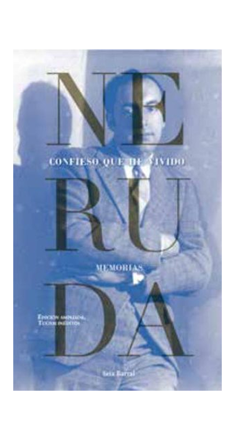 LIBRO CONFIESO QUE HE VIVIDO PABLO NERUDA - 2