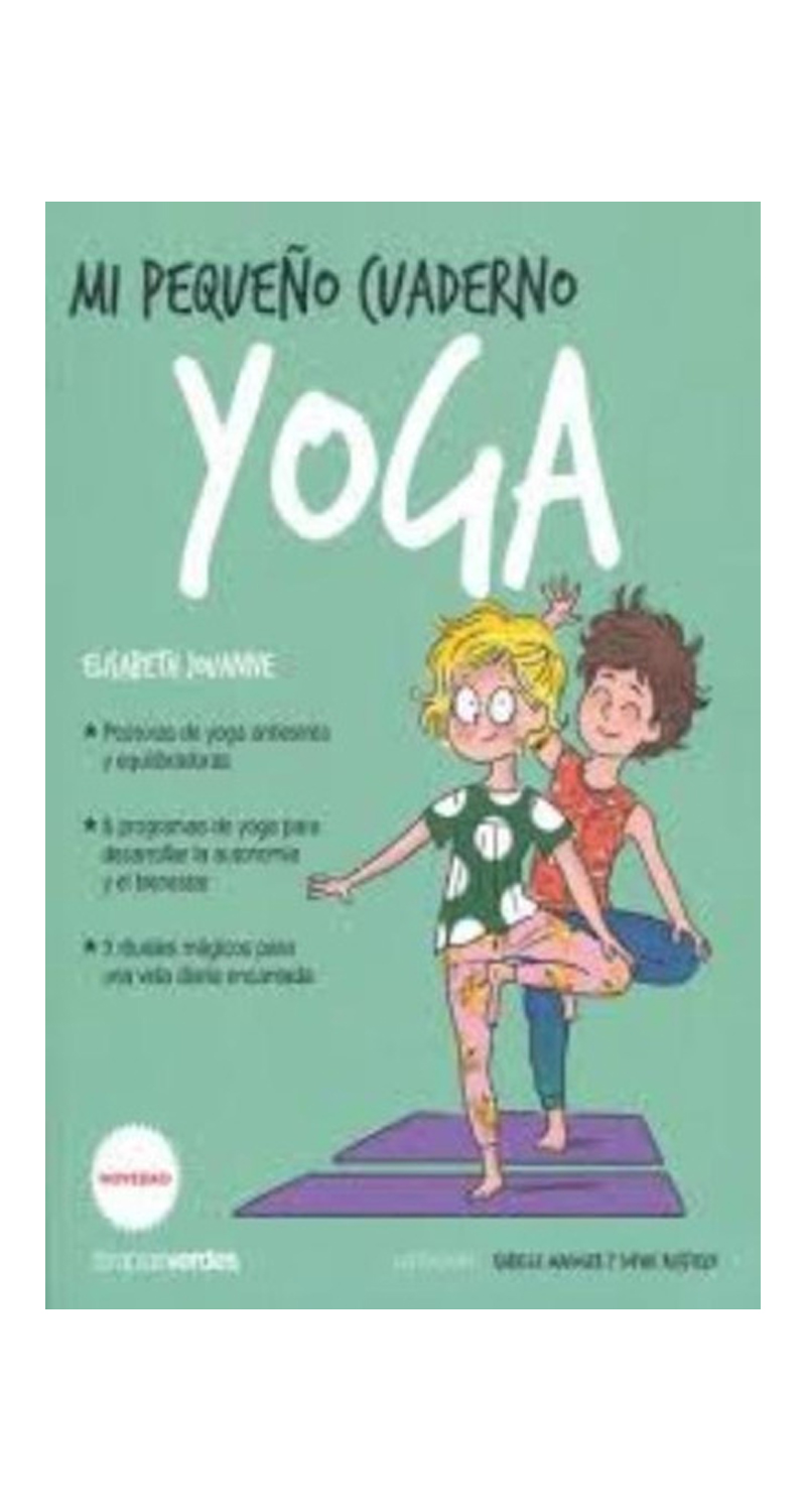 LIBRO MI PEQUENO CUADERNO DE YOGA - ELISABETH JOVANNE - 1
