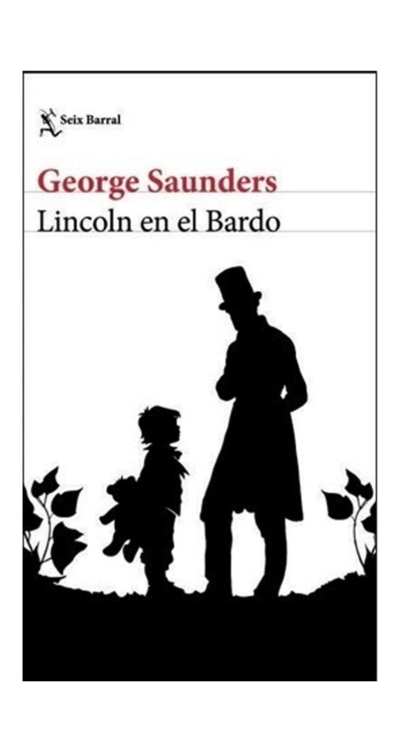 LIBRO LINCOLN EN EL BARDO /289 - GEORGE SAUNDERS - 1