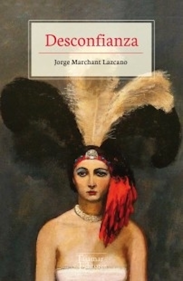 LIBRO DESCONFIANZA 852 - JORGE MARCHANT LAZCANO - 1