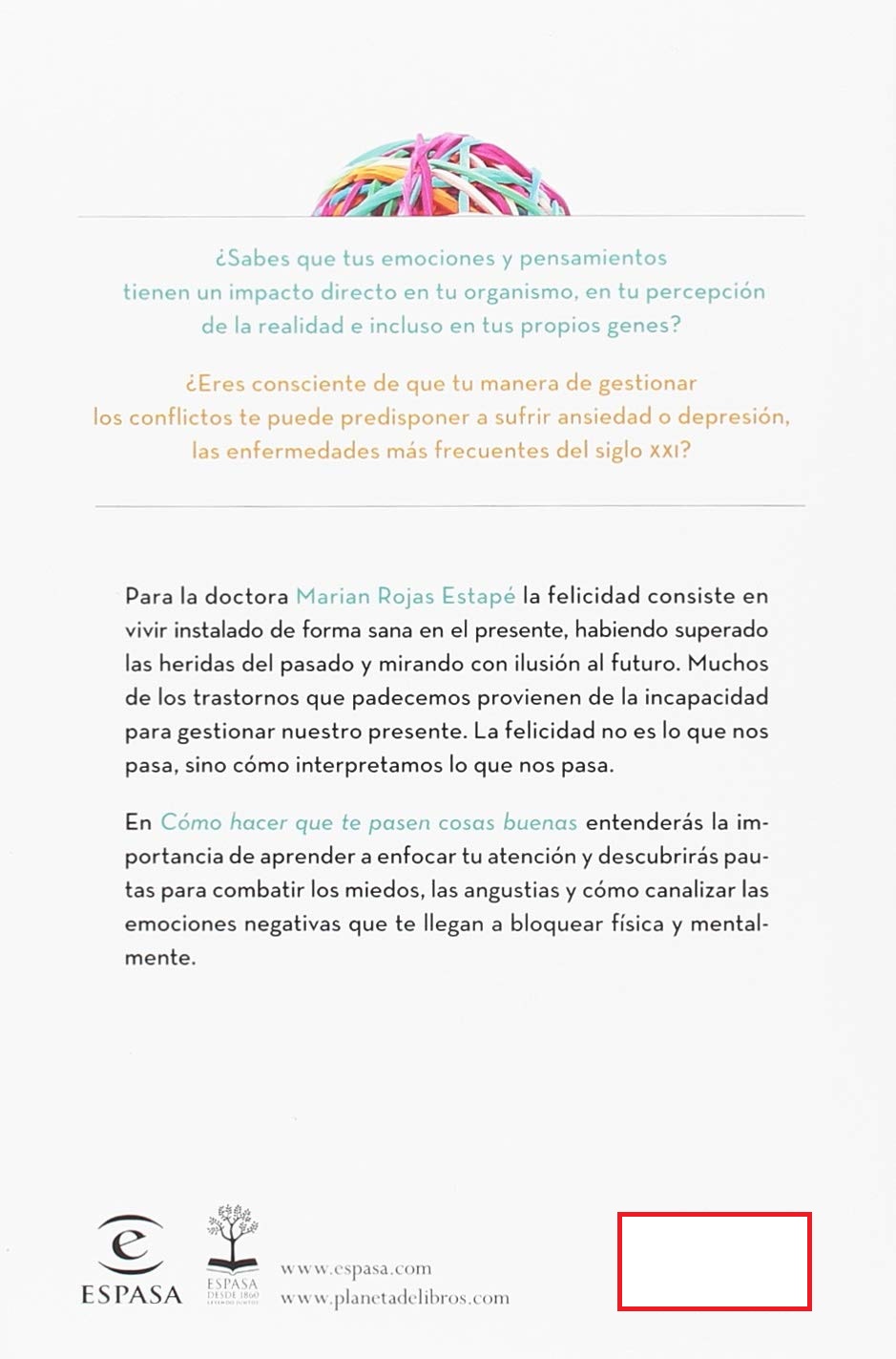 LIBRO COMO HACER QUE TE PASEN COSAS BUENAS -055- - MARIAN ROJAS ESTAPE - 2