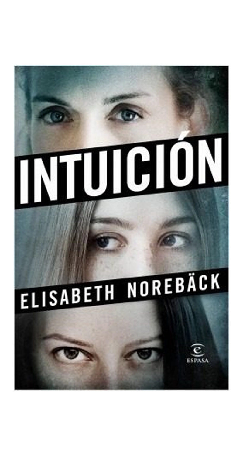 LIBRO INTUICION / ELIZABETH NOREBAK / PLANETA - ELIZABETH NOREBÄK - 1